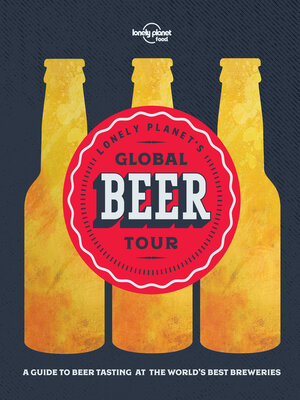 cover image of Lonely Planet Lonely Planet's Global Beer Tour